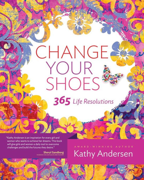 Change Your Shoes, 365 Life Resolutions
