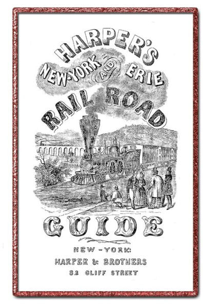 Harper’S New York And Erie Railroad Guide Book Of 1851