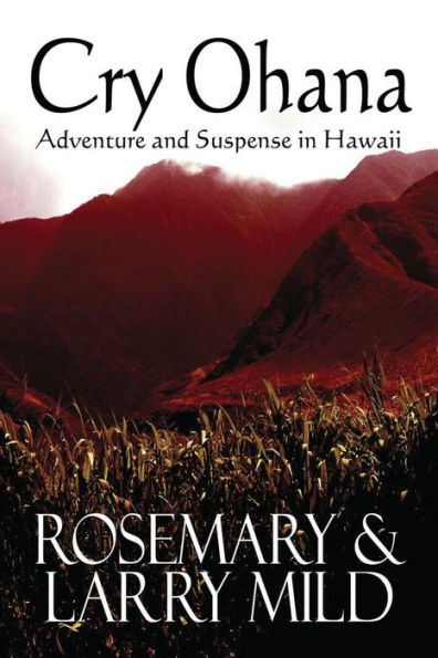 Cry Ohana, Adventure And Suspense In Hawaii