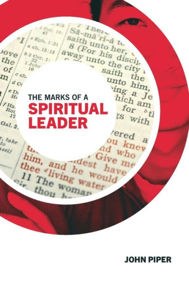 The Marks Of A Spiritual Leader