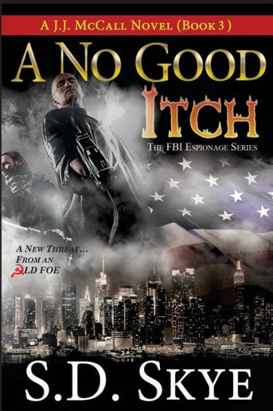 A No Good Itch (A J.J. Mccall Novel): The Fbi Espionage Series ( Book 3)