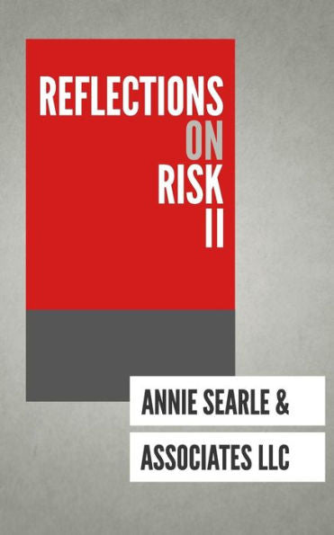 Reflections On Risk Volume Ii