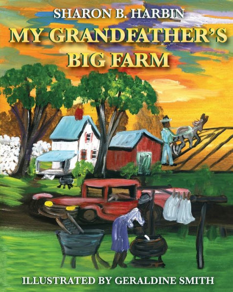 My Grandfather'S Big Farm