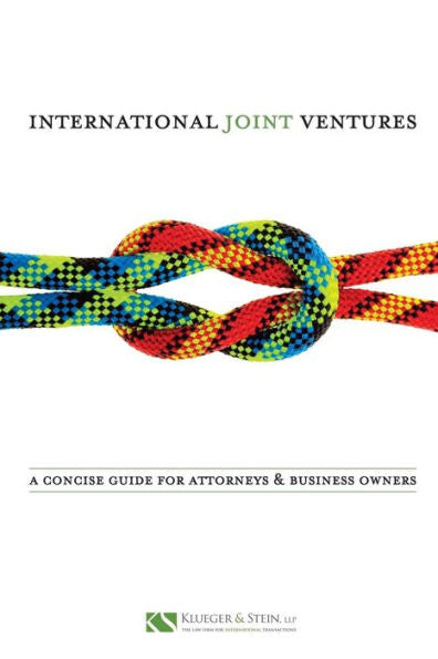 International Joint Ventures: A Concise Guide For Attorneys And Business Owners