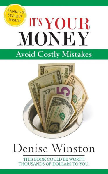 It'S Your Money Avoid Costly Mistakes
