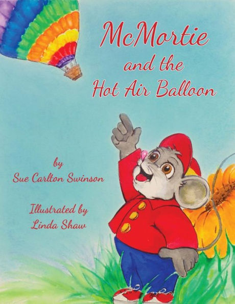 Mcmortie And The Hot Air Balloon