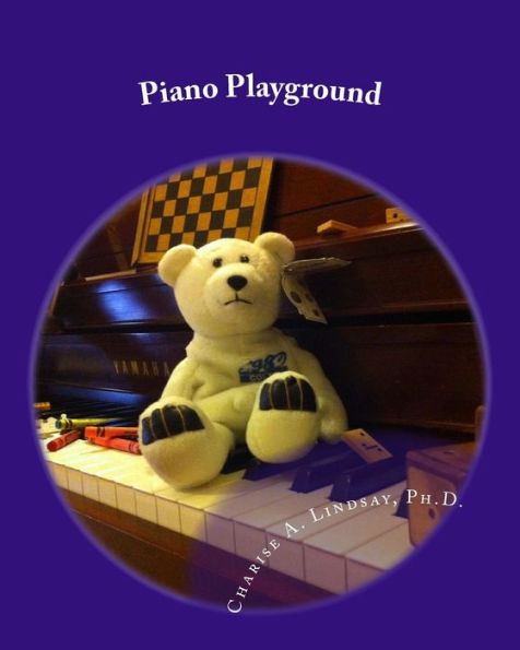 Piano Playground: Games, Movement, And Group Activities For Piano Instruction
