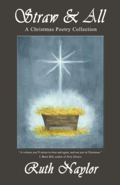 Straw & All: A Christmas Poetry Collection