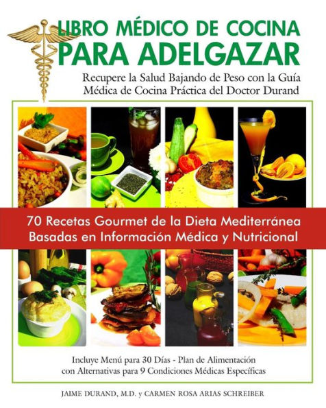 Libro Médico De Cocina Para Adelgazar (Spanish Edition)