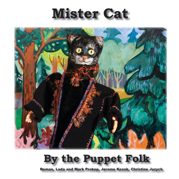 Mister Cat (Tales By The Puppet Folk)