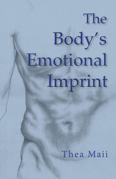 The Body'S Emotional Imprint