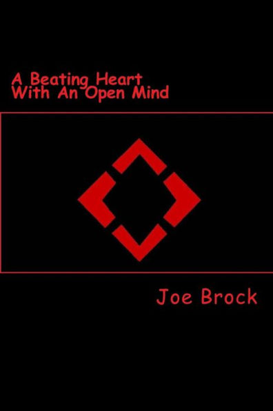 A Beating Heart With An Open Mind