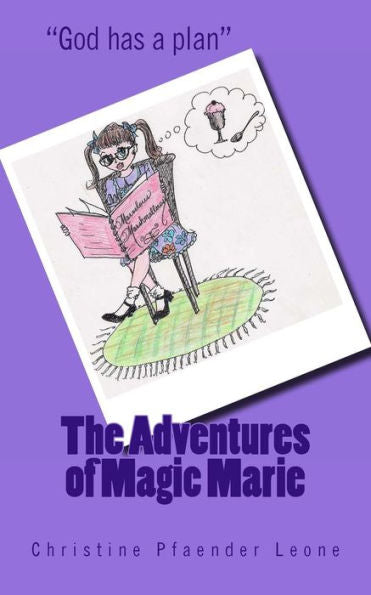 The Adventures Of Magic Marie