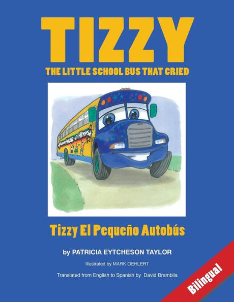 Tizzy, The Little School Bus That Cried