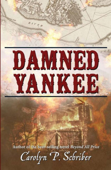 Damned Yankee: The Story Of A Marriage (The Civil War In South Carolina'S Low Country)