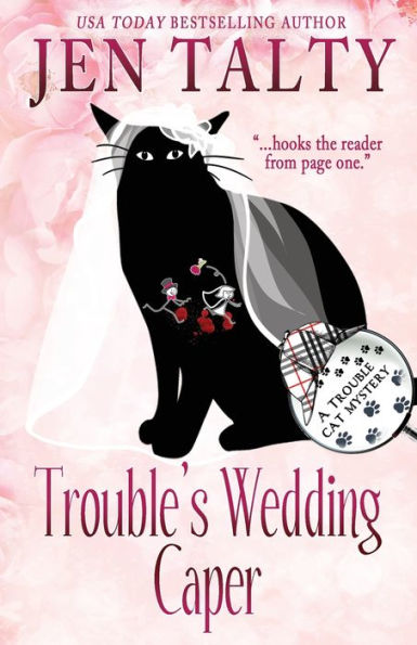 Trouble's Wedding Caper (Trouble Cat Mysteries)