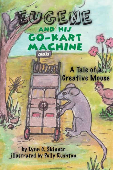 Eugene And His Go-Kart Machine: A Tale Of A Creative Mouse