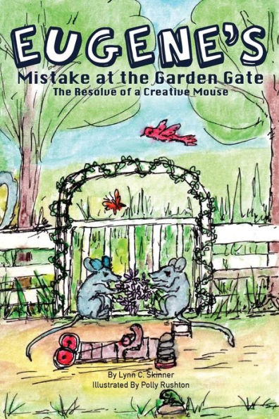 Eugene's Mistake At The Garden Gate: The Resolve Of A Creative Mouse