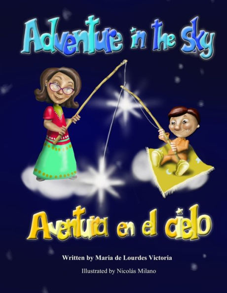 Adventure In The Sky / Aventura En El Cielo: Bilingual (Spanish - English) (Adventures With Grandma)