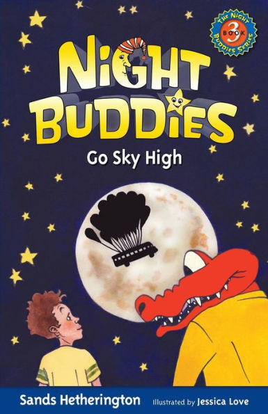 Night Buddies Go Sky High (Adventures After Lights Out)