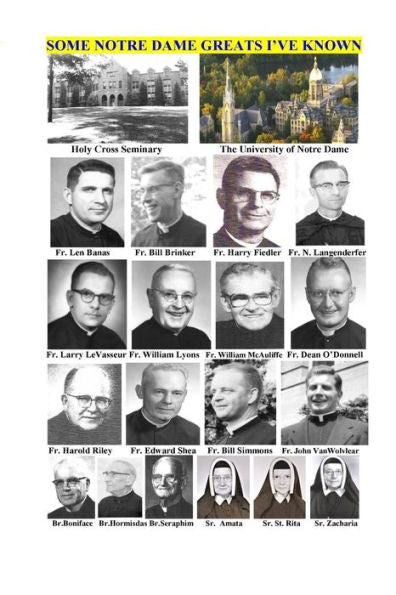 Some Notre Dame Greats I'Ve Known