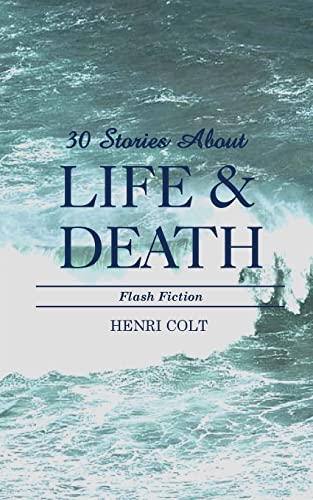 30 Stories About Life And Death