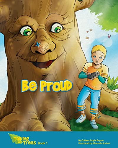 Be Proud (Talking With Trees)