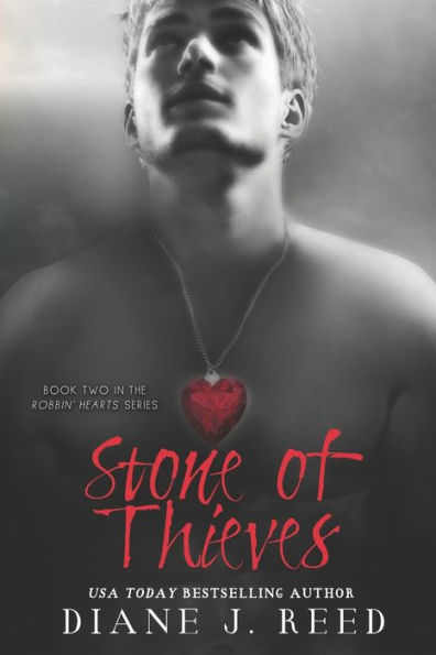 Stone Of Thieves (Robbin' Hearts Series)