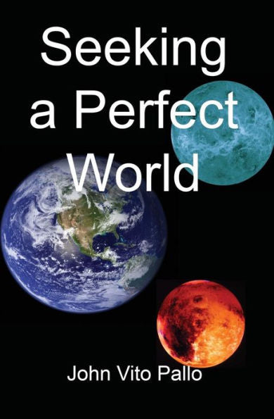 Seeking A Perfect World