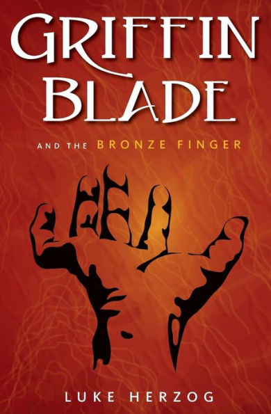 Griffin Blade And The Bronze Finger