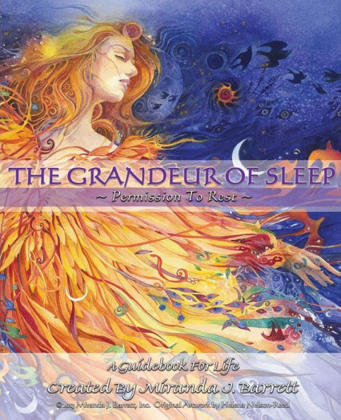 The Grandeur Of Sleep: Permission To Rest (A Woman'S Truth)