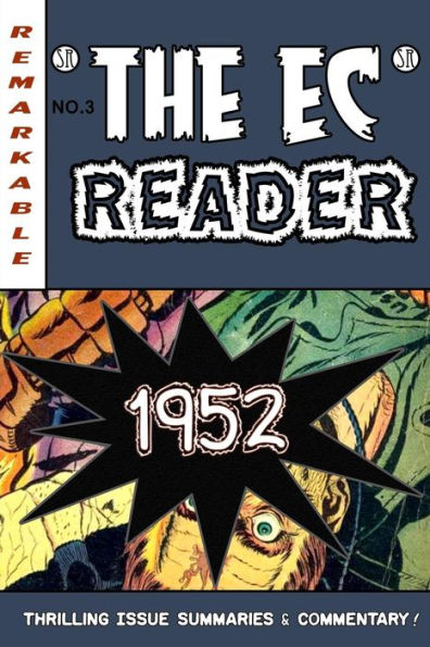 The Ec Reader - 1952: Hitting Its Stride (The Chronological Ec Comics Review)