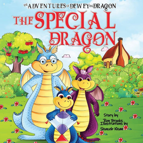 The Special Dragon: Dewey Spends The Day With Grandma And Grandpa (The Adventures Of Dewey The Dragon)