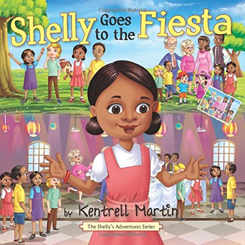 Shelly Goes to the Fiesta (The Shelly's Adventures Series)