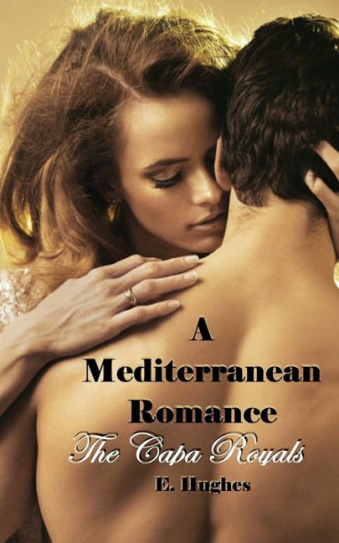 A Mediterranean Romance: The Capa Royals