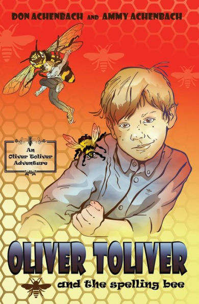 Oliver Toliver And The Spelling Bee