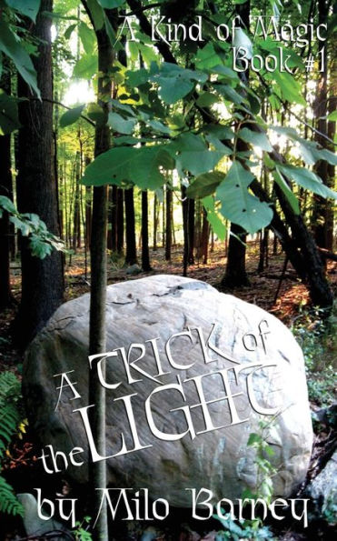 A Trick Of The Light (A Kind Of Magic Trilogy)