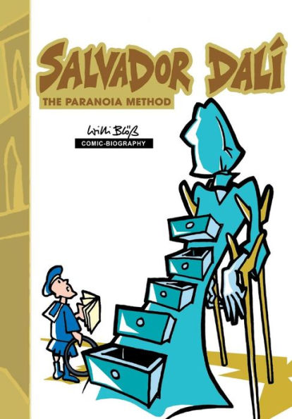 Milestones Of Art: Salvador Dali: The Paranoia-Method: A Graphic Novel