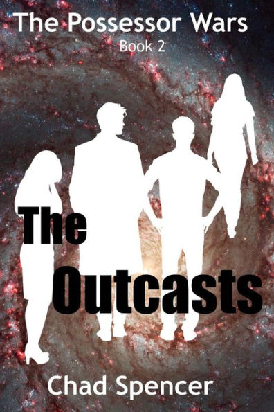The Outcasts (The Possessor Wars)