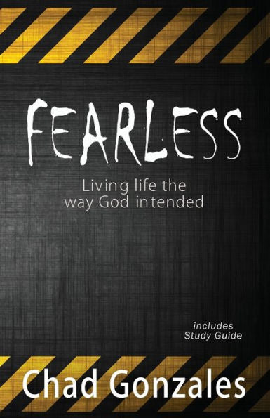 Fearless - Living Life The Way God Intended