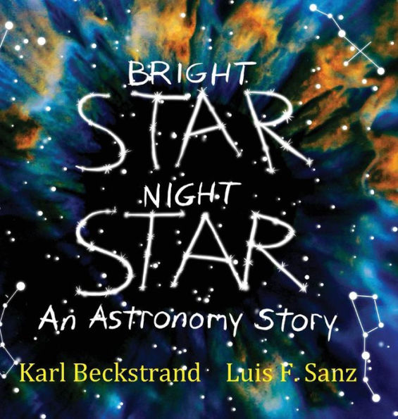 Bright Star, Night Star: An Astronomy Story (Careers For Kids)