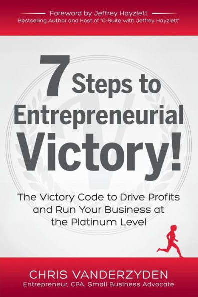 7 Steps To Entrepreneurial Victory