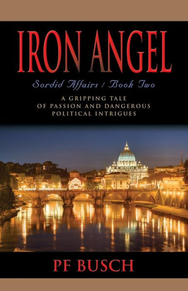 Iron Angel: Sordid Affairs - Book Ii