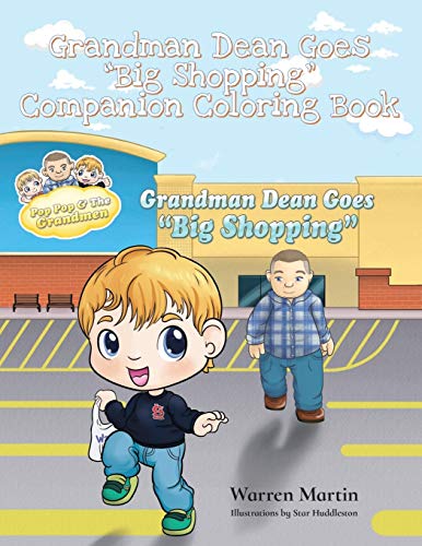 Grandman Dean Goes Big Shopping Companion: Companion Coloring Book (Adventures with Pop Pop)