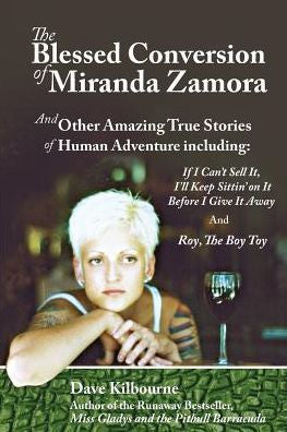 The Blessed Conversion Of Miranda Zamora