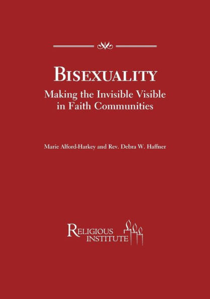 Bisexuality: Making The Invisible Visible In Faith Communities