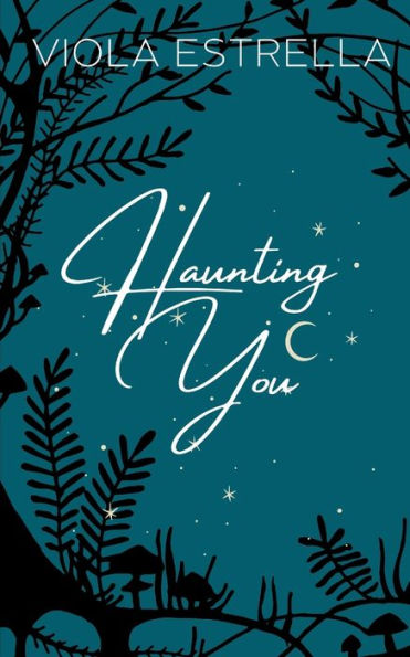 Haunting You (Bewitching Women Series)