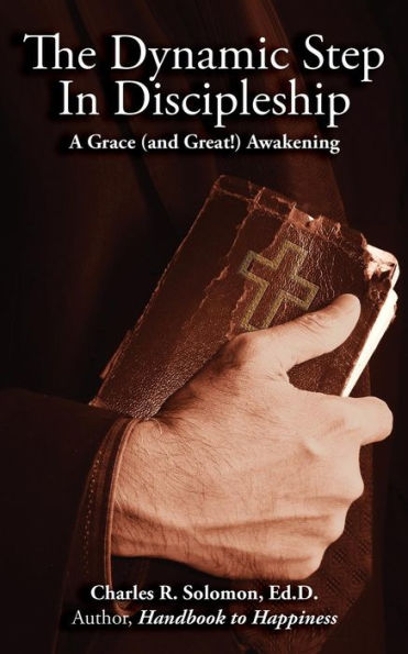 The Dynamic Step In Discipleship