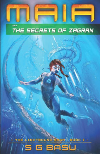 Maia And The Secrets Of Zagran (The Lightbound Saga)