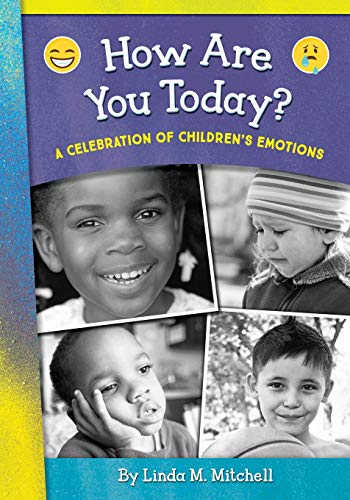 How Are You Today?: A Celebration of Children's Emotions